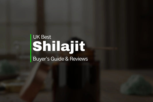 Best Shilajit in UK – Buyer’s Guide & Reviews - VIGOUR SHILAJIT UK