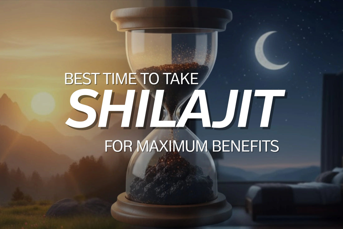 Best Time to Take Shilajit for Maximum Benefits - VIGOUR SHILAJIT UK