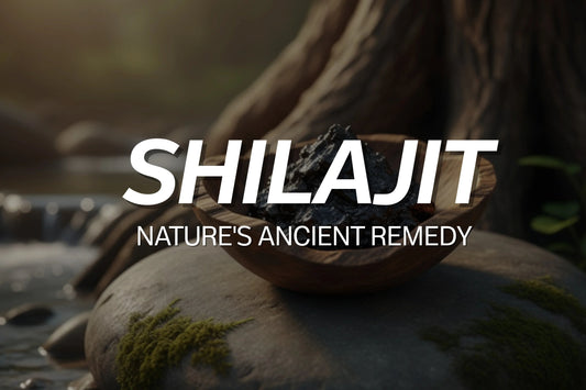 Nature’s Ancient Remedy - VIGOUR SHILAJIT UK